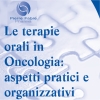 Le Terapie orali in oncologia: aspetti pratici ed organizzativi