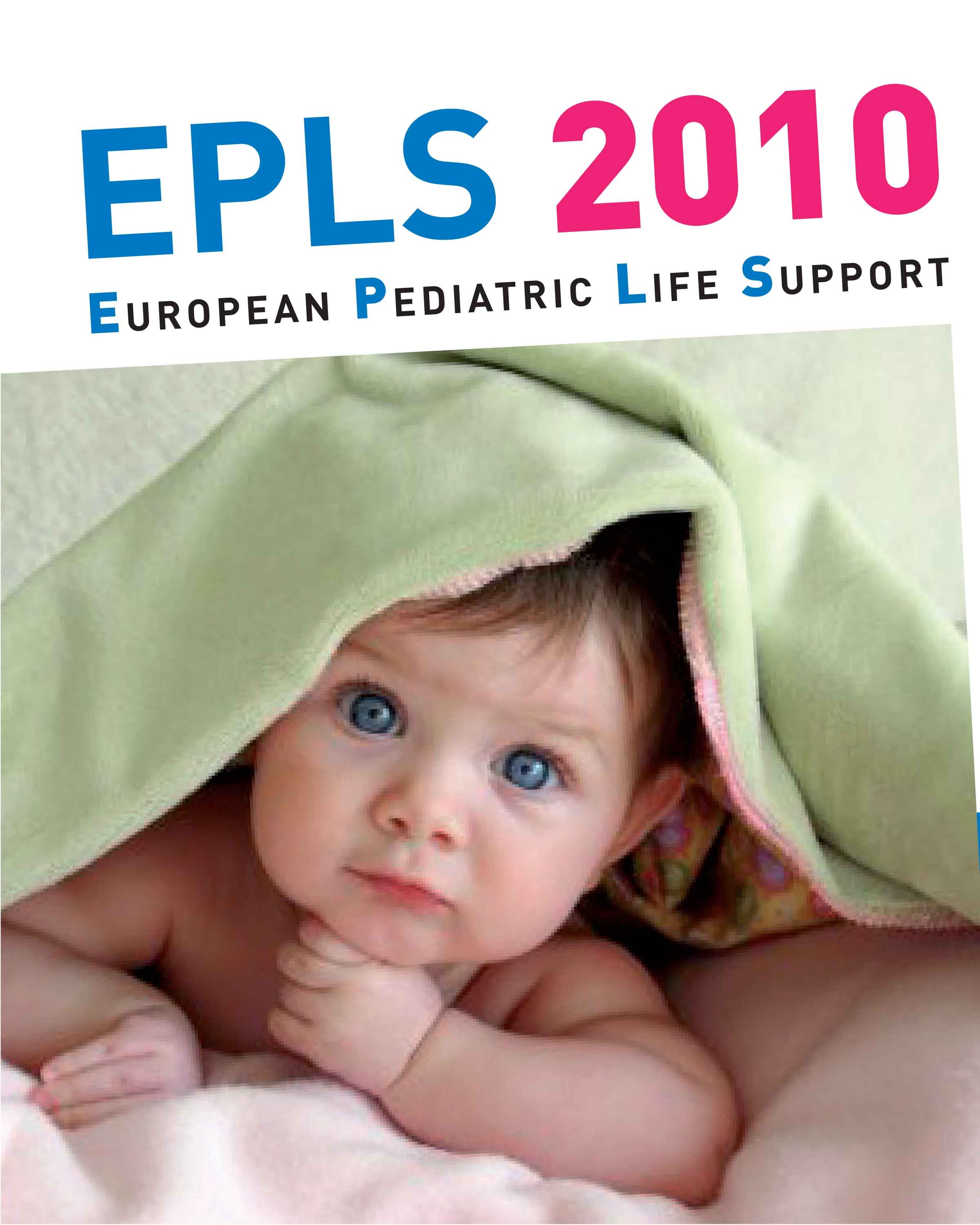 European Pediatric Life Support EPLS - 2010