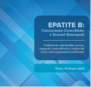 EPATITE B: Conoscenze consolidate e Scenari Emergenti