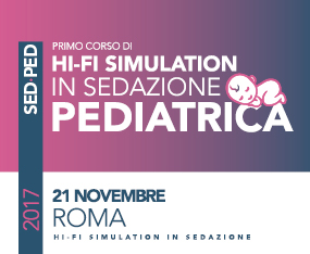 1° Corso Hi-Fi  Simulation in Sedazione Pediatrica