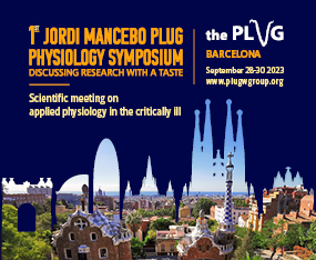 1st Jordi Mancebo PLUG Physiology Symposium: Discussing research with a taste - Scientific meeting on applied physiology in the critically ill