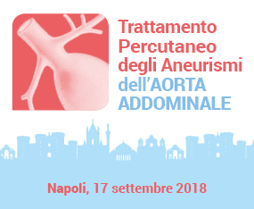 Corso Teorico Pratico - Trattamento Ipercutaneo degli Aneurismi della Aorta Addominale