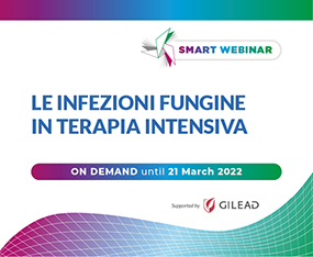 SMART WEBINAR ON DEMAND<br>Le Infezioni Fungine in Terapia Intensiva