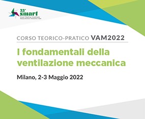 Smart Course - CORSI VAM 2022 - I Fondamentali della Ventilazione Meccanica 