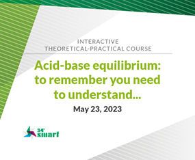 Smart Course - Interactive Theoretical-Practical Course Acid Base Equilibrium: to Remember you Need to Understand...2023
